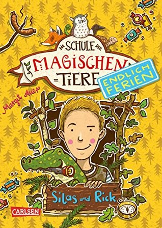 Silas und Rick (Die Schule der magischen Tiere - Endlich Ferien #2)