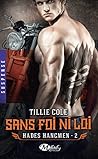 Sans Foi ni Loi by Tillie Cole