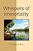 WHISPERS OF IMMORTALITY by P.G. Rama Rao