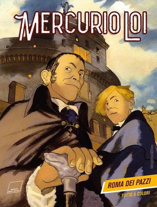 Mercurio Loi n. 1: Roma dei pazzi