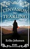 L'invasion du Tearling by Erika Johansen