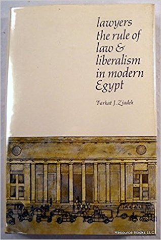 Lawyers, the rule of law and liberalism in modern Egypt.