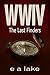 The Last Finders (WWIV #4)