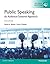 Public Speaking: An Audience-Centered Approach