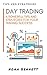 Day Trading by Noah Bennett