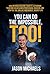 You Can Do the Impossible, Too! by Jason Michaels