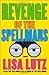 Revenge of the Spellmans by Lisa Lutz