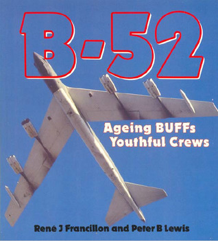 B-52: Aging BUFFs, Youthful Crews (Osprey Colour Series)