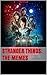 Stranger Things: The Memes