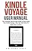 Kindle Voyage User Manual by Anthony Gray