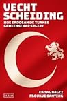 Vechtscheiding. Hoe Erdogan de Turkse gemeenschap splijt Vechtscheiding. Hoe Erdogan de Turkse gemeenschap splijt
