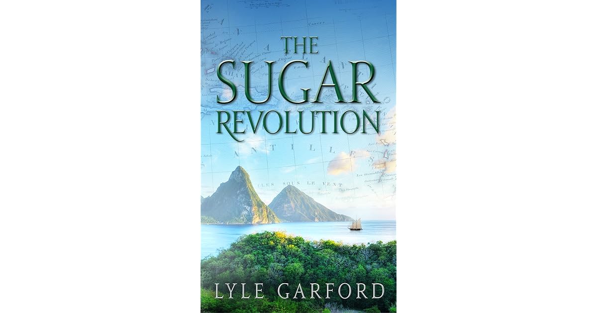 The Sugar Revolution (Evan Ross 2) by Lyle Garford