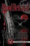 Blood Betrayal by Tessa Dawn