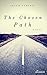 The Chosen Path (To Die To Live Series Book 2)