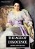 The Age of Innocence by Edith Wharton The Age of Innocence by Edith Wharton