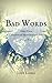 Bad Words by Tony Lovell
