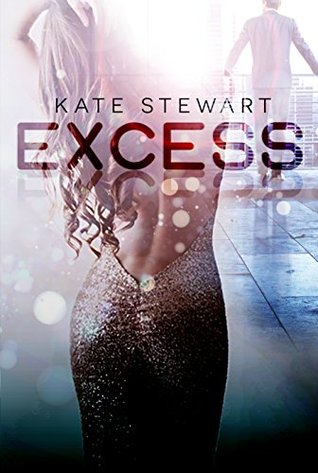 Excess (Kindle Edition)