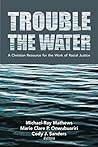 Trouble the Water