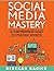 Social Media Mastery: A Com...