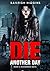 Die Another Day by Baileigh Higgins
