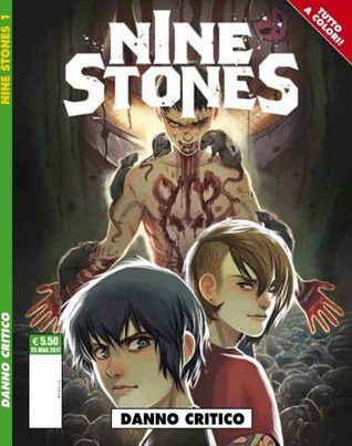 Nine Stones, vol. 1: Danno Critico (Nine Stones, #1)