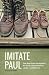 Imitate Paul by Gary Mayer