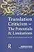 Translation Criticism- Potentials and Limitations: Categories and Criteria for Translation Quality Assessment