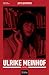 Ulrike Meinhof, la biografia