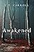 Awakened (Hidden Society Se...