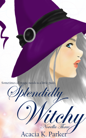 Splendidly Witchy (Delightfully Witchy #3)