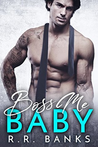 Boss Me Baby (Billionaire Boss Romance #3)