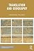Translation and Geography (New Perspectives in Translation and Interpreting Studies)