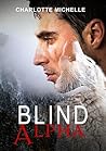 Blind Alpha by Charlotte Michelle