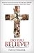 Do You Believe?: A Novel