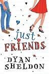 Just Friends by Dyan Sheldon