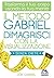 Il Metodo Gabriel - Dimagrisci con la Visualizzazione: Trasforma il tuo corpo usando la tua mente (Italian Edition)