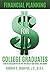Financial Planning for College Graduates by Andrew C. Schaffer