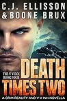 Death Times Two: ...
