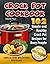 Crock Pot Cookbook: 102 Easy and Healthy Crock Pot Recipes for Busy People (slow cooker meals made simple, slow cooker cookbook, healthy crock pot recipes, ... recipes) (Crock Pot Easy Recipes Book 2)