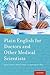 Plain English for Doctors a...