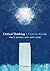 Critical Thinking: A Concise Guide