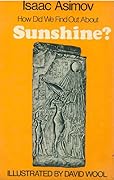 How Did We Find Out About Sunshine?