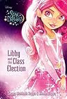 Disney Star Darlings Libby and the Class Election by Parragon Books