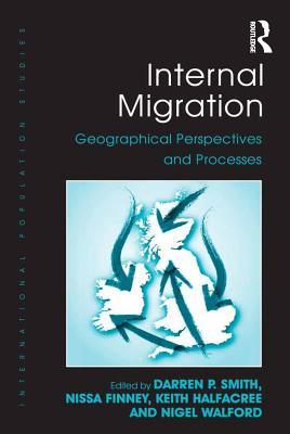 Internal Migration: Geographical Perspectives and Processes