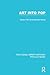 Art Into Pop (Routledge Library Editions: Popular Music)
