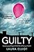 Guilty by Laura Elliot