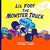 Lil Foot The Monster Truck