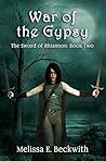 War of the Gypsy by Melissa E. Beckwith