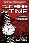 Closing Time: A True Story of Robbery and Double Murder