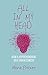 All In My Head: How a Hypoc...
